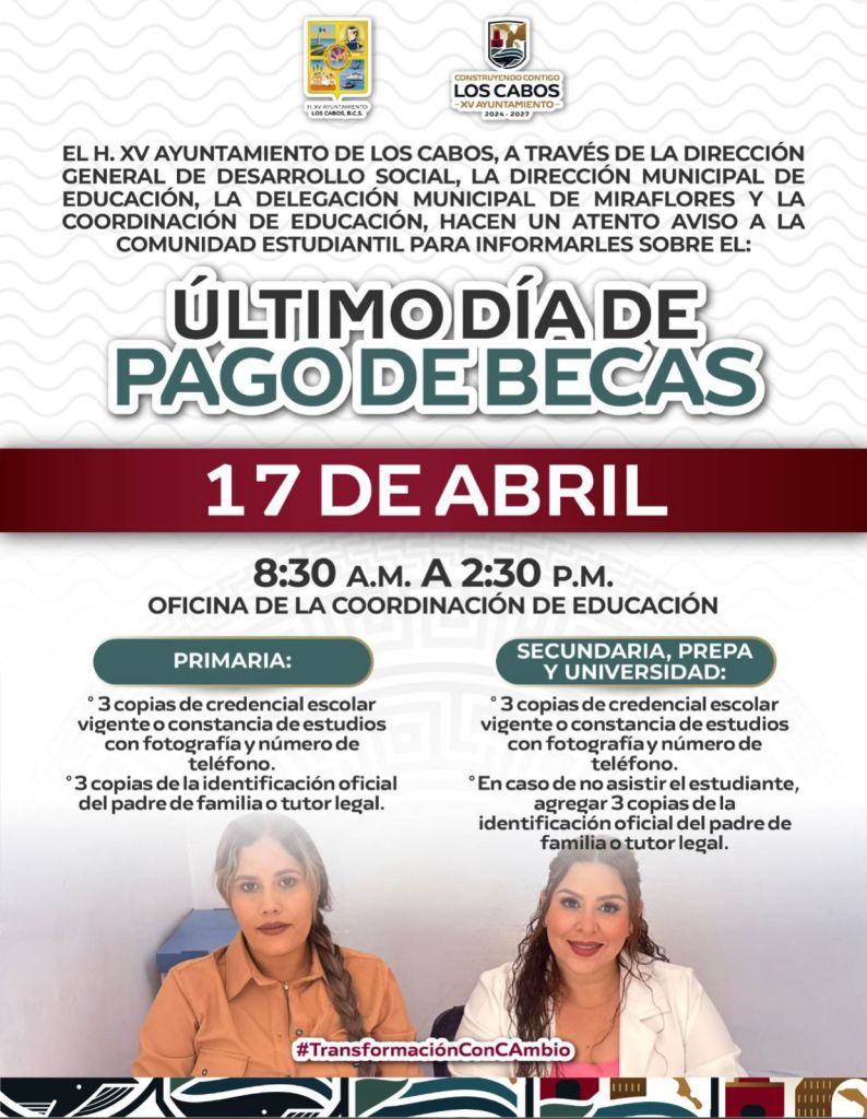 Último día para cobrar becas estudiantiles en Los Cabos será el 17 de&nbsp;abril